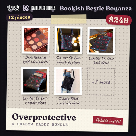Bookish Bestie Bonanza bundle: Overprotective (Shadow Daddy)