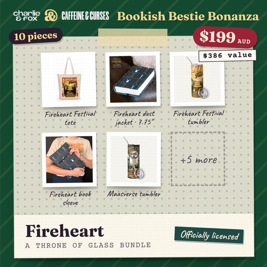 Bookish Bestie Bonanza bundle: Fireheart (Throne of Glass)