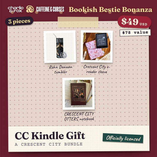 Bookish Bestie Bonanza bundle: CC Kindle Gift (Crescent City)