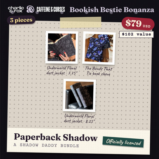 Bookish Bestie Bonanza bundle: Paperback Shadow (Shadow Daddy)