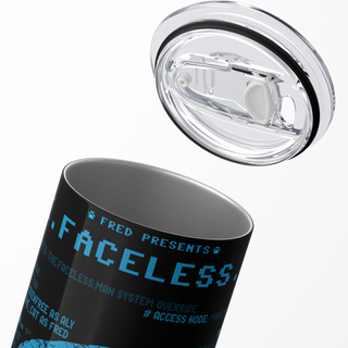 The.Faceless.Man Tumbler