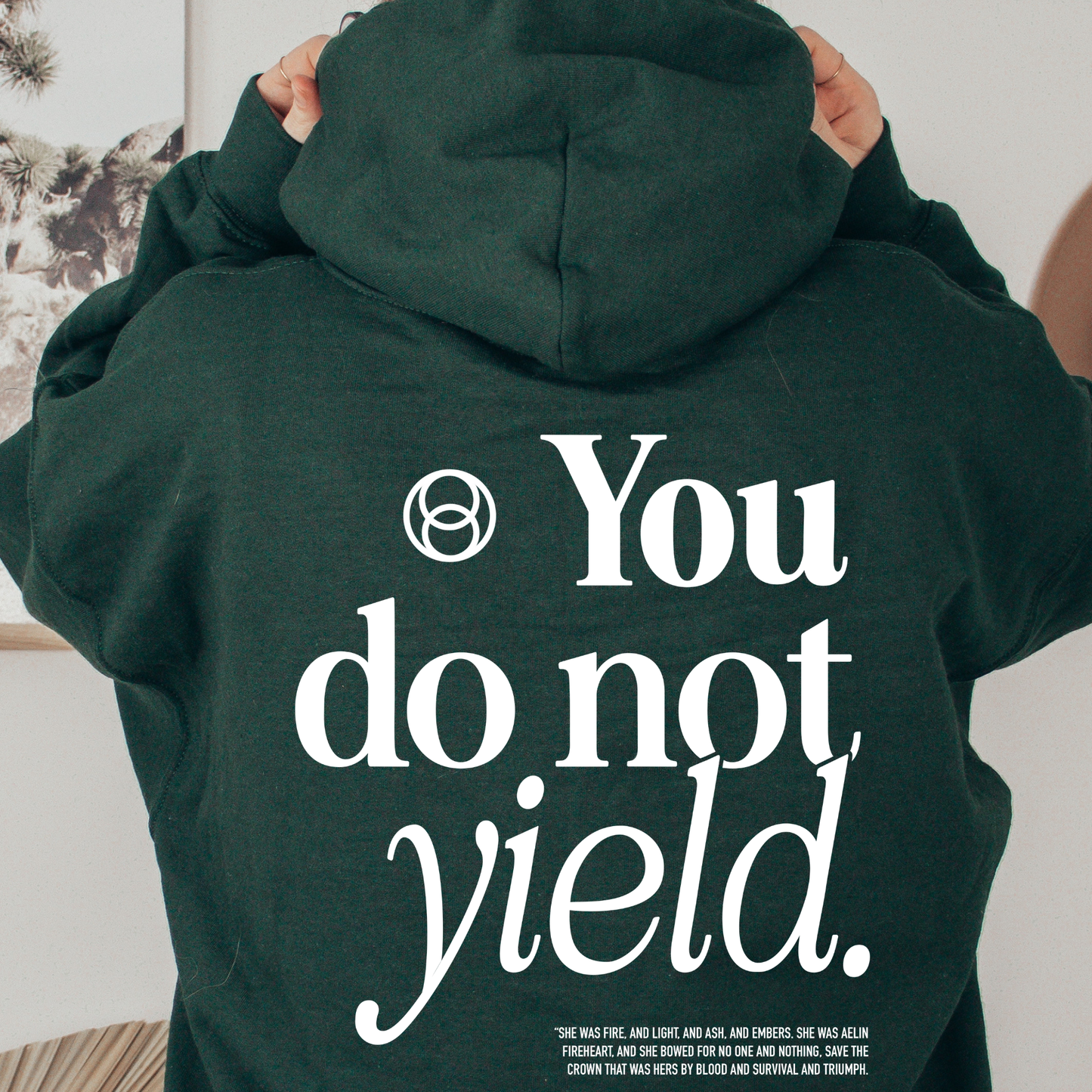 You Do Not Yield Hoodie