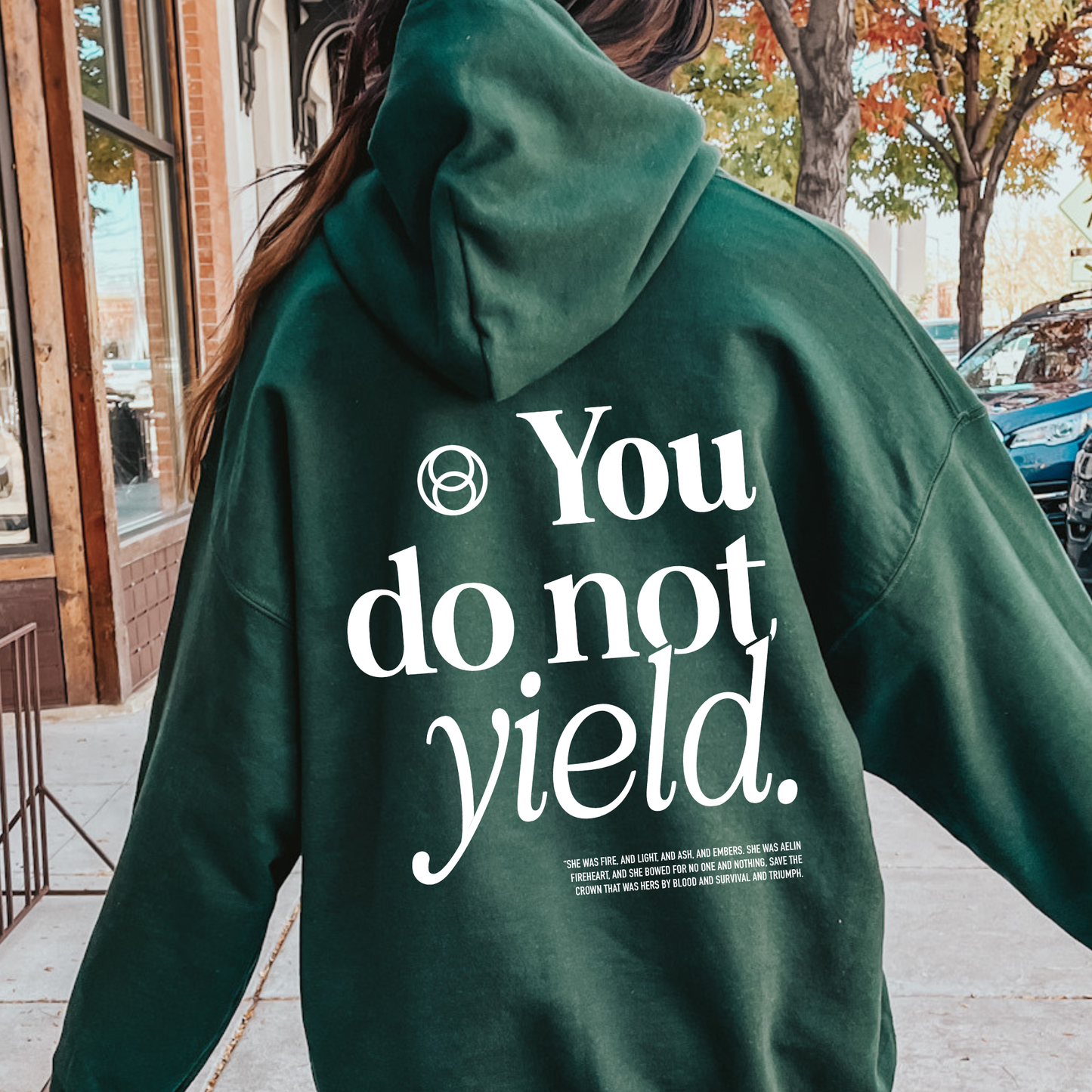 You Do Not Yield Hoodie