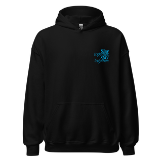 Slay Together, Stay Together Hoodie