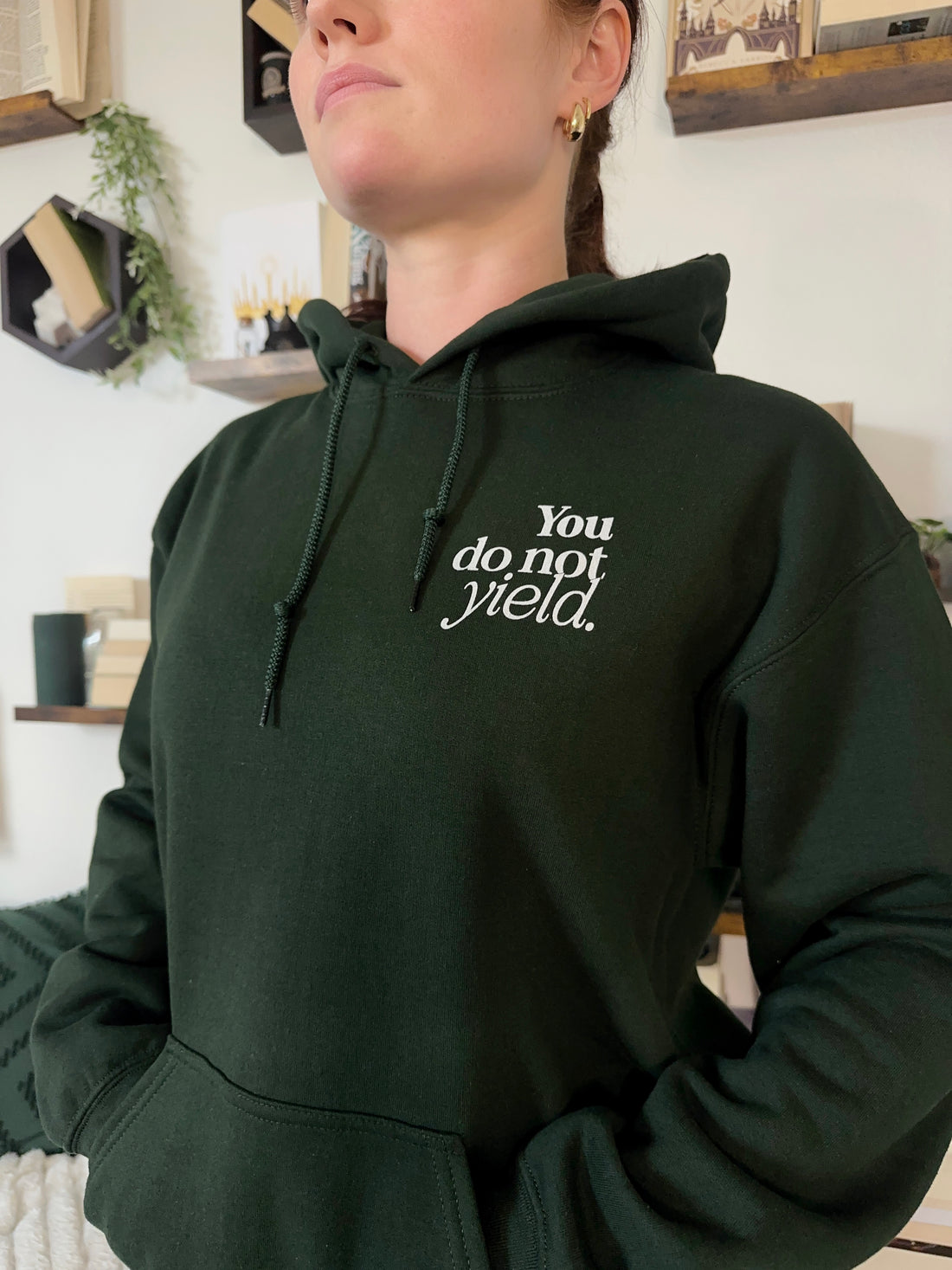 You Do Not Yield Hoodie