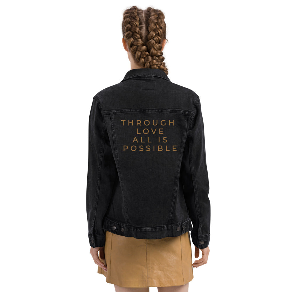 Through Love All Is Possible Denim Jacket | Crescent City Merch