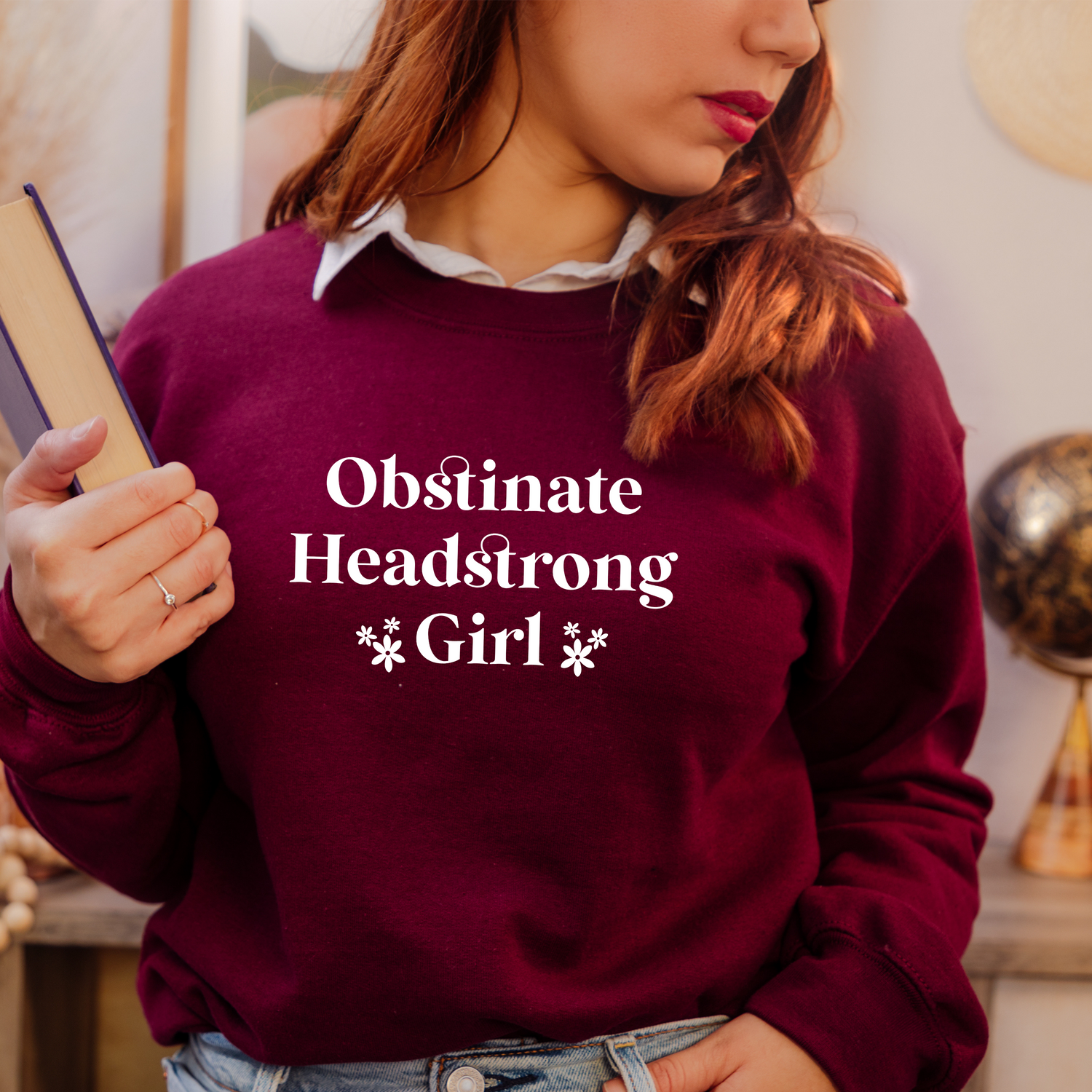 OBSTINATE HEADSTRONG GIRL LITERARY SWEATSHIRT | PRIDE AND PREJUDICE SHIRT